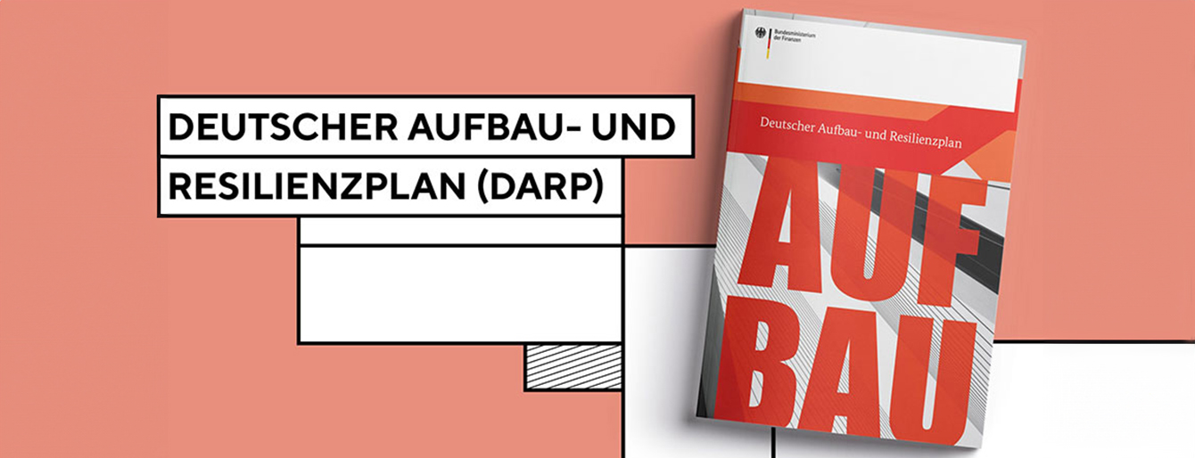 Die Titelseite einer Broschüre zeigt die Aufschrift "Aufbau". Die Grafik trägt die Überschrift "Deutscher Aufbau- und Resilienzplan (DARP)".